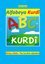 Alfabeya Kurdi - ABC Kurdi