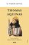 Thomas Aquinas-Hayatı Eserleri ve Düşüncesi
