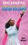 Epic Athletes: Serena Williams (Epic Athletes 3)