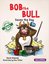 Bob The Bull - Saves the Day