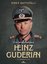 Heinz Guderian - Osprey Büyük Komutanlar