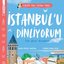 İstanbul'u Dinliyorum - İlk Şiir Kitabım - Küçük Bey Orhan Veli