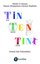 Tin Ten Tini - Müzik ve Dansın Hayatı Dönüştüren Gücünü Keşfedin