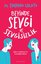 Beyinde Sevgi ve Sevgisizlik