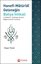 Hanefi-Matüridi Geleneğin Batıya İntikali: El-Akidetü't-Tahaviyye Şerhleri Bağlamında Bir İnceleme