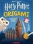 Origami: 15 Paper - Folding Projects Straight from the Wizarding World! (Harry Potter)