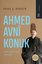 Ahmed Avni Konuk: Görünmeyen Umman