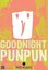 Goodnight Punpun Vol. 4: Volume 4