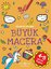 Büyük Macera - Eğlenceli Boyama