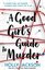 Good Girl's Guide to Murder