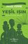Yeşil Işın - Kısaltılmış Metin - İş Çocuk Klasikleri