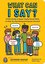 What Can I Say?: A Kid's Guide to Super-Useful Social Skills to Help You Get Along and Express Yours