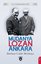 Mudanya - Lozan - Ankara - Unutturmadıklarımız Serisi