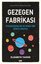 Gezegen Fabrikası - Ötegezegenler ve İkinci Bir Dunya Arayışı