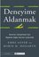 Deneyime Aldanmak