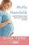 Mutlu Hamilelik - Hamilelik Hakkında Yaşam Biçiminize Yön Verecek Tavsiyeler