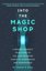 Into the Magic Shop