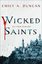 Wicked Saints : A Novel : 1