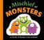 Picture Fit Board Books: A Mischief of Monsters : A Book of Noises and Actions