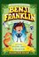 Benji Franklin - Zilyoner Çocuk Dünyayı Dinazorlardan Kurtarıyor