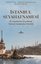 İstanbul Seyahatnamesi - 19.Yüzyılda Rus Seyyahlarla Osmanlı Topraklarına Yolculuk