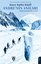 Kuzey Kutbu Kaşifi Andre'nin Anıları - Buzlar Arasında Tam 33 Sene