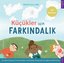 Küçükler için Farkındalık