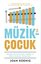 Müzik - Çocuk