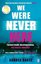 We Were Never Here : The addictively twisty Reese Witherspoon Book Club thriller soon to be a major