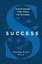 Success: Discovering the Path to Riches