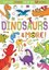 Dinosaurs & More!