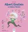Albert Einstein ve Dahice Fikirleri - Mini Dahi