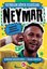 Neymar - Futbolun Süper Yıldızları