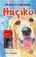 Haçiko - Dünyanın En Sadık Köpeği