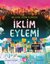 İklim Eylemi - Gelecek Bizim Elimizde