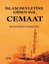 Cemaat - İslam Devletine Giden Yol