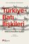 Türkiye-Batı İlişkileri: İttifak İçi Muhalefet Siyaseti