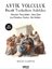 Antik Yolculuk - Büyük Tarihçilerin Anlatıları - Herodot - Thucydides - Sima Qian - Livy  Plutar