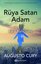 Rüya Satan Adam 3 - Fikir Bahçıvanı