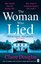 The Woman Who Lied : From the Sunday Times bestselling author of The Couple at No 9