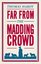 Far From the Madding Crowd : Annotated Edition