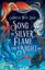 Song of Silver Flame Like Night (Song of The Last Kingdom)