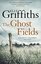 Ghost Fields (Dr Ruth Galloway Mysteries)