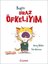 Bugün Biraz Öfkeliyim