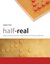 Half-Real (Half-Real)