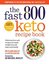 Fast 800 Keto Recipe Book (Fast 800 Series)