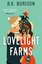Lovelight Farms (Lovelight)