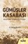 Gümüşler Kasabası - Kevenden Elmaya Gümüşler