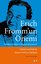 Erich Fromm'un Önemi - Neden Ondan Vazgeçemiyoruz?