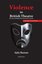 Violence in British Theatre: The Second Half Of The Twentieth Century